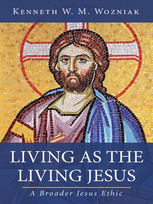 cover image of Living as the Living Jesus